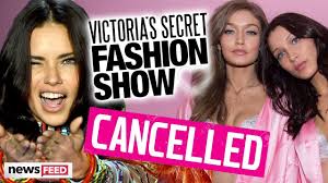 The Cancellation of the Victorias Secret Fashion Show